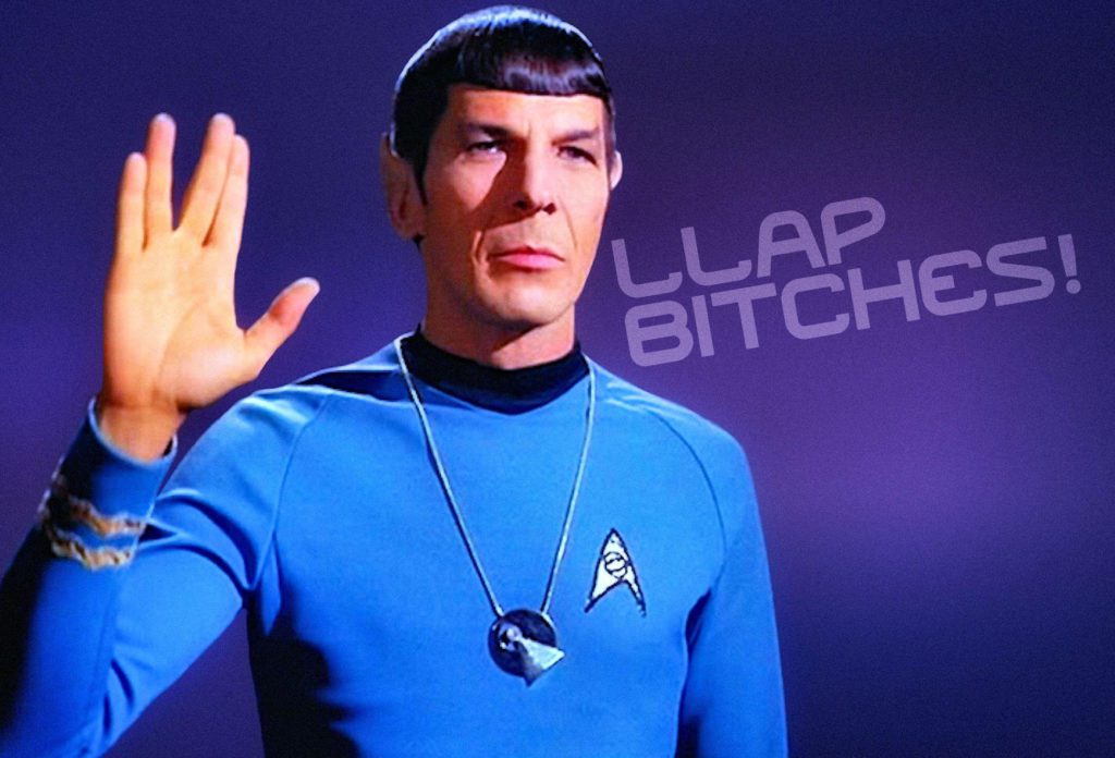 Live Long and Prosper Bitches